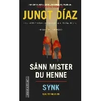Bilde av Sånn mister du henne ; Synk : samlede noveller av Junot Diaz - Skjønnlitteratur
