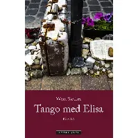 Bilde av Tango med Elisa av Wera Sæther - Skjønnlitteratur