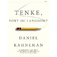 Bilde av Tenke, fort og langsomt - En bok av Daniel Kahneman