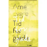 Bilde av Tid for glede - En bok av Arne Lygre