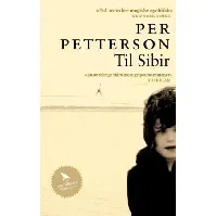 Bilde av Til Sibir av Per Petterson - Skjønnlitteratur