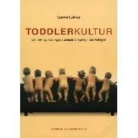 Bilde av Toddlerkultur - En bok av Gunvor Løkken