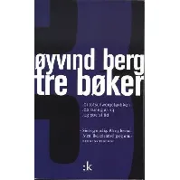 Bilde av Tre bøker av Øyvind Berg - Skjønnlitteratur