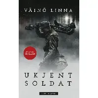Bilde av Ukjent soldat av Väinö Linna - Skjønnlitteratur