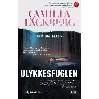 Bilde av Ulykkesfuglen - En krim og spenningsbok av Camilla Läckberg
