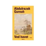 Bilde av Ved havet | Abdulrazak Gurnah | Språk: Dansk Bøker - Skjønnlitteratur