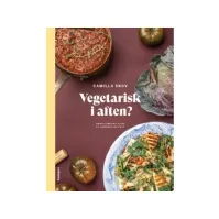 Bilde av Vegetarisk i aften? | Camilla Skov | Språk: Dansk Bøker - Mat & Vin