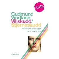 Bilde av Villskudd ; Stjerneskudd av Gudmund Vindland - Skjønnlitteratur