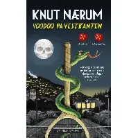 Bilde av Voodoo på vestkanten - En krim og spenningsbok av Knut Nærum