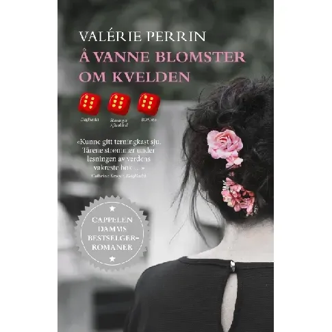 Bilde av best pris Å vanne blomster om kvelden av Valérie Perrin - Skjønnlitteratur