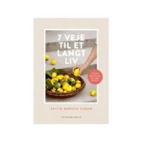 Bilde av best pris 7 veje til et langt liv | Anette Harbech Olesen | Språk: Dansk Bøker - Mat & Vin