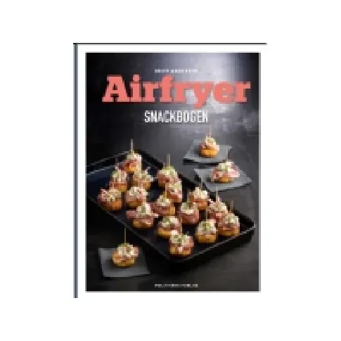 Bilde av best pris Airfryer-snackbogen | Britt Andersen | Språk: Dansk Bøker - Mat & Vin