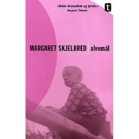 Bilde av best pris Alvemål av Margaret Skjelbred - Skjønnlitteratur