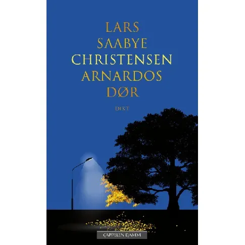 Bilde av best pris Arnardos dør av Lars Saabye Christensen - Skjønnlitteratur