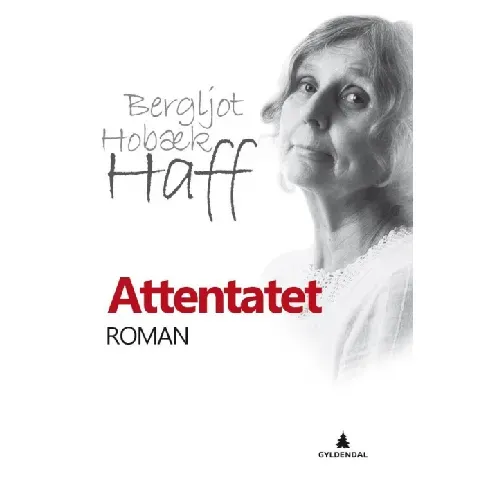 Bilde av best pris Attentatet av Bergljot Hobæk Haff - Skjønnlitteratur