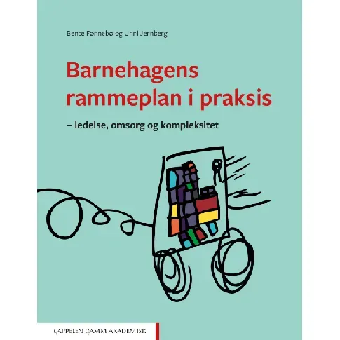 Bilde av best pris Barnehagens rammeplan i praksis - En bok av Bente Fønnebø