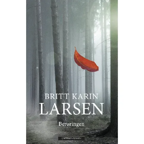 Bilde av best pris Berøringen av Britt Karin Larsen - Skjønnlitteratur