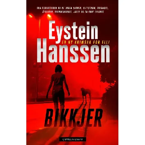Bilde av best pris Bikkjer - En krim og spenningsbok av Eystein Hanssen