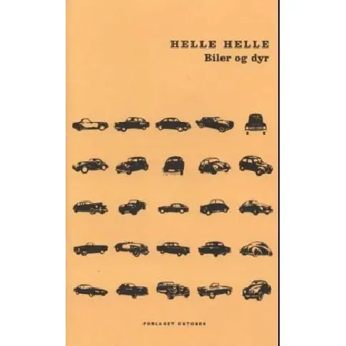 Bilde av best pris Biler og dyr av Helle Helle - Skjønnlitteratur