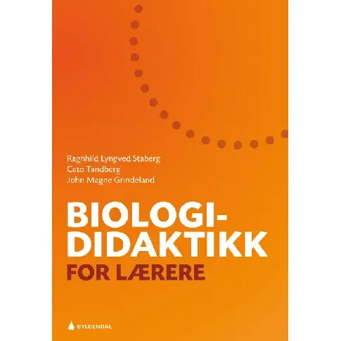Bilde av best pris Biologididaktikk for lærere - En bok av Ragnhild Lyngved Staberg