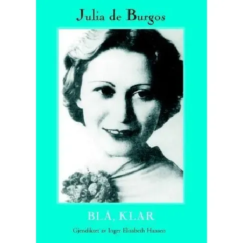 Bilde av best pris Blå, klar av Julia De Burgos - Skjønnlitteratur