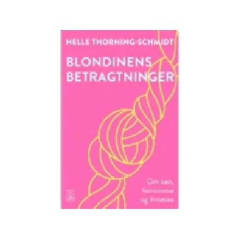 Bilde av best pris Blondinens betragtninger | Helle Thorning-Schmidt | Språk: Dansk Bøker - Samfunn