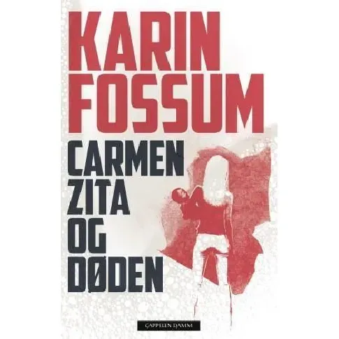 Bilde av best pris Carmen Zita og døden - En krim og spenningsbok av Karin Fossum