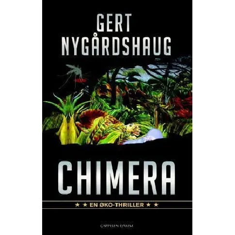 Bilde av best pris Chimera av Gert Nygårdshaug - Skjønnlitteratur