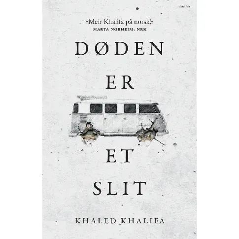 Bilde av best pris Døden er et slit av Khaled Khalifa - Skjønnlitteratur