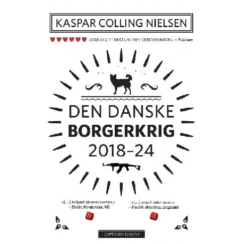 Bilde av best pris Den danske borgerkrig 2018-24 - En krim og spenningsbok av Kaspar Colling Nielsen