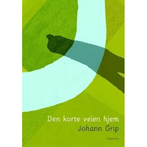 Bilde av best pris Den korte veien hjem av Johann Grip - Skjønnlitteratur