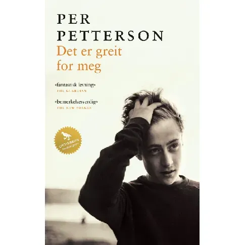 Bilde av best pris Det er greit for meg av Per Petterson - Skjønnlitteratur