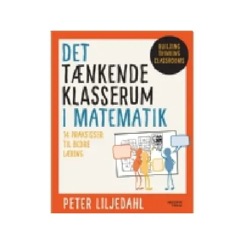 Bilde av best pris Det tænkende klasserum imatematik | Peter Liljedahl | Språk: Dansk Bøker - Skole & lærebøker