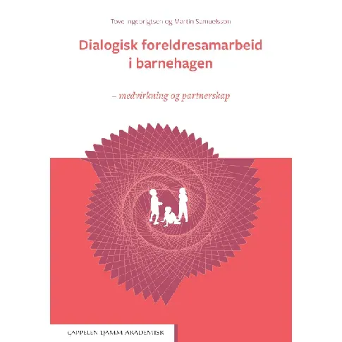 Bilde av best pris Dialogisk foreldresamarbeid i barnehagen - En bok av Tove Ingebrigtsen