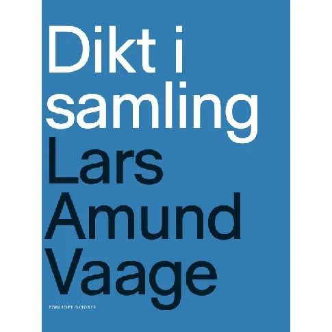 Bilde av best pris Dikt i samling av Lars Amund Vaage - Skjønnlitteratur