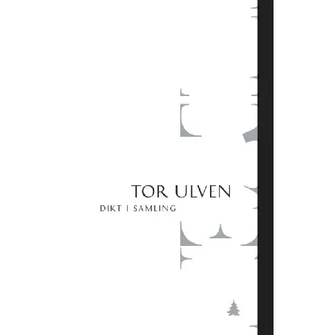 Bilde av best pris Dikt i samling av Tor Ulven - Skjønnlitteratur