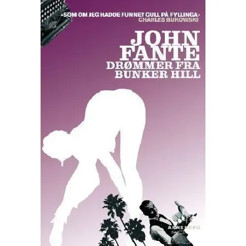 Bilde av best pris Drømmer fra Bunker Hill av John Fante - Skjønnlitteratur
