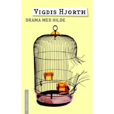 Bilde av best pris Drama med Hilde av Vigdis Hjorth - Skjønnlitteratur