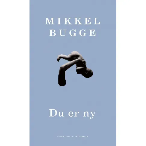 Bilde av best pris Du er ny av Mikkel Bugge - Skjønnlitteratur