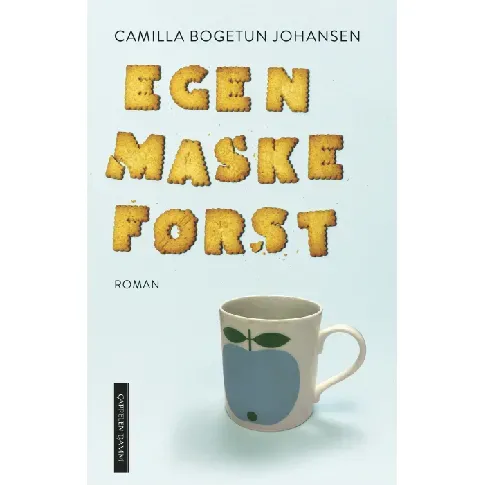 Bilde av best pris Egen maske først av Camilla Bogetun Johansen - Skjønnlitteratur