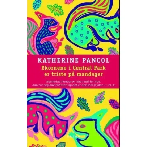 Bilde av best pris Ekornene i Central Park er triste på mandager av Katherine Pancol - Skjønnlitteratur