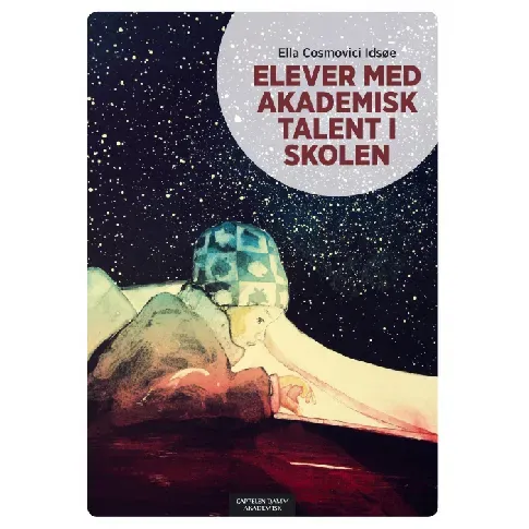 Bilde av best pris Elever med akademisk talent i skolen - En bok av Ella Cosmovici Idsøe
