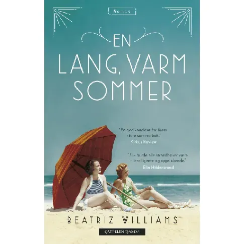 Bilde av best pris En lang, varm sommer av Beatriz Williams - Skjønnlitteratur