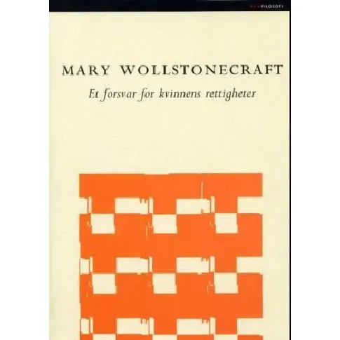 Bilde av best pris Et forsvar for kvinnens rettigheter - En bok av Mary Wollstonecraft