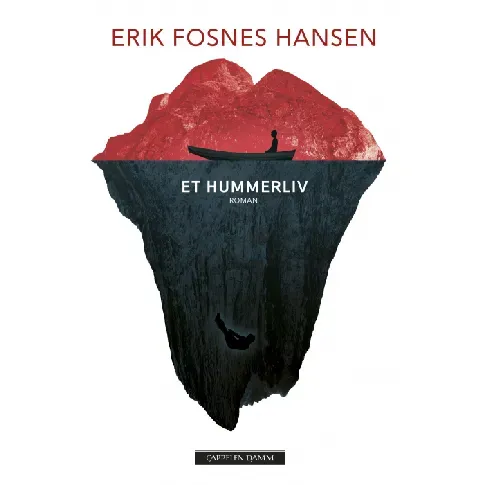 Bilde av best pris Et hummerliv av Erik Fosnes Hansen - Skjønnlitteratur