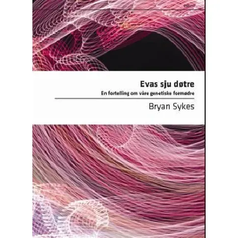 Bilde av best pris Evas sju døtre - En bok av Bryan Sykes