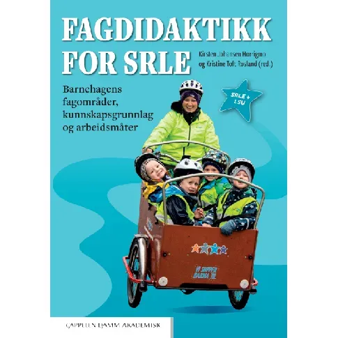 Bilde av best pris Fagdidaktikk for SRLE - En bok av Kirsten Johansen Horigmo