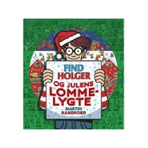 Bilde av best pris Find Holger - og julens lommelygte | Martin Handford | Språk: Dansk Bøker - Bilde- og pappbøker - Bildebøker