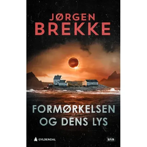 Bilde av best pris Formørkelsen og dens lys - En krim og spenningsbok av Jørgen Brekke
