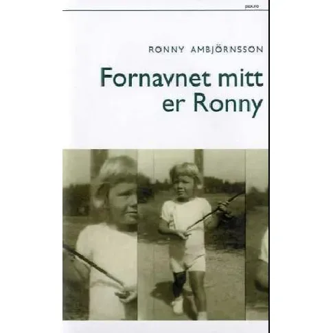 Bilde av best pris Fornavnet mitt er Ronny - En bok av Ronny Ambjörnsson